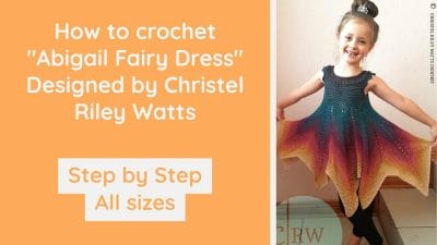 Abigail Fairy Dress Crochet Tutorial - Free Pattern