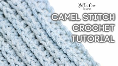 Camel Crochet Stitch - Free Pattern