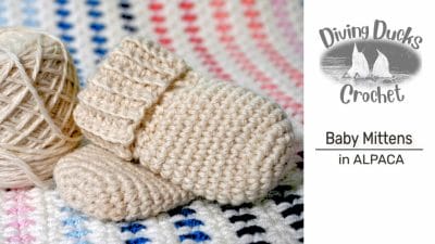 Crochet Baby Mittens in Alpaca Yarn - Free Pattern