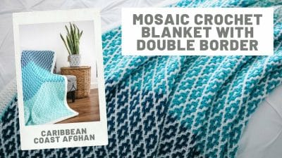 Crochet Mosaic Caribbean Coast Afghan - Free Pattern