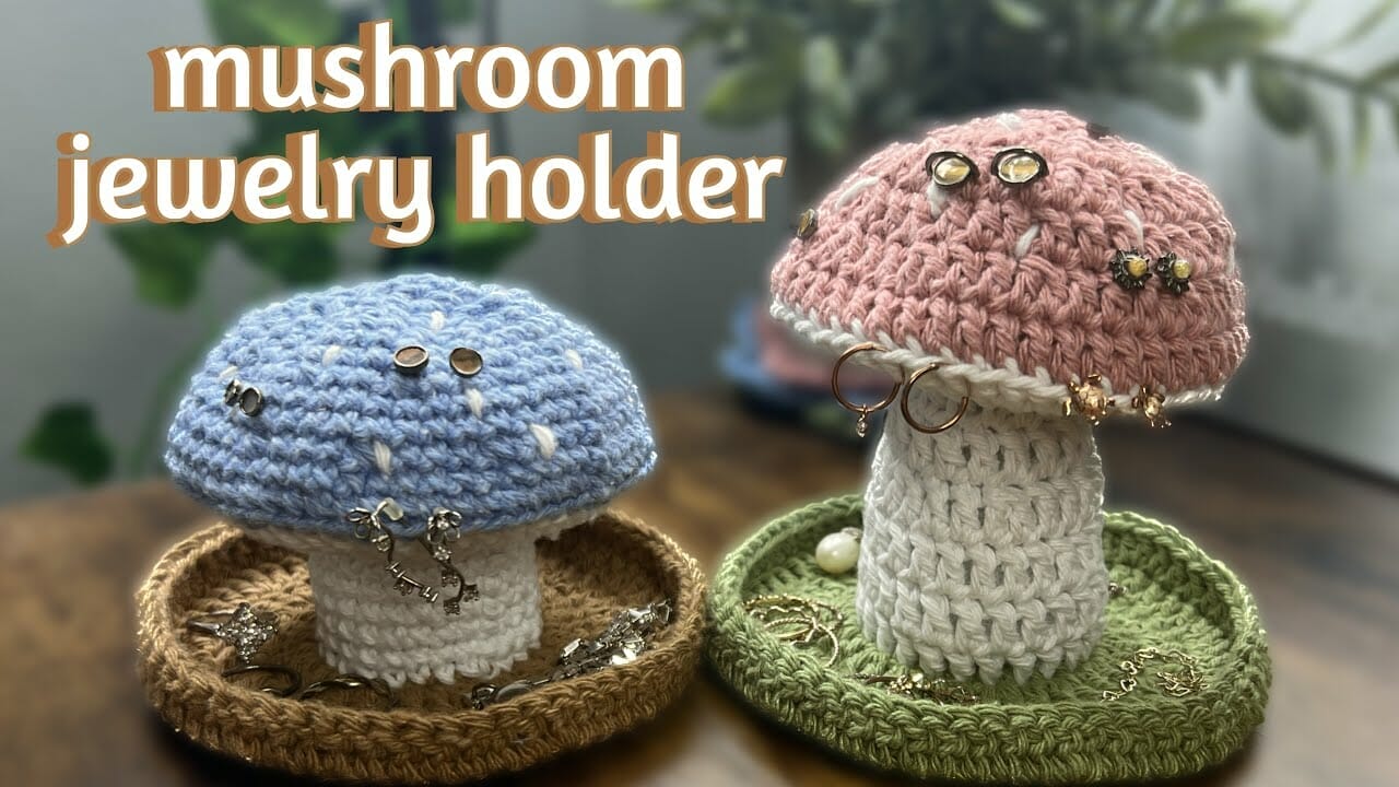 Crochet Mushroom Jewelry Holder Tutorial - Free Pattern