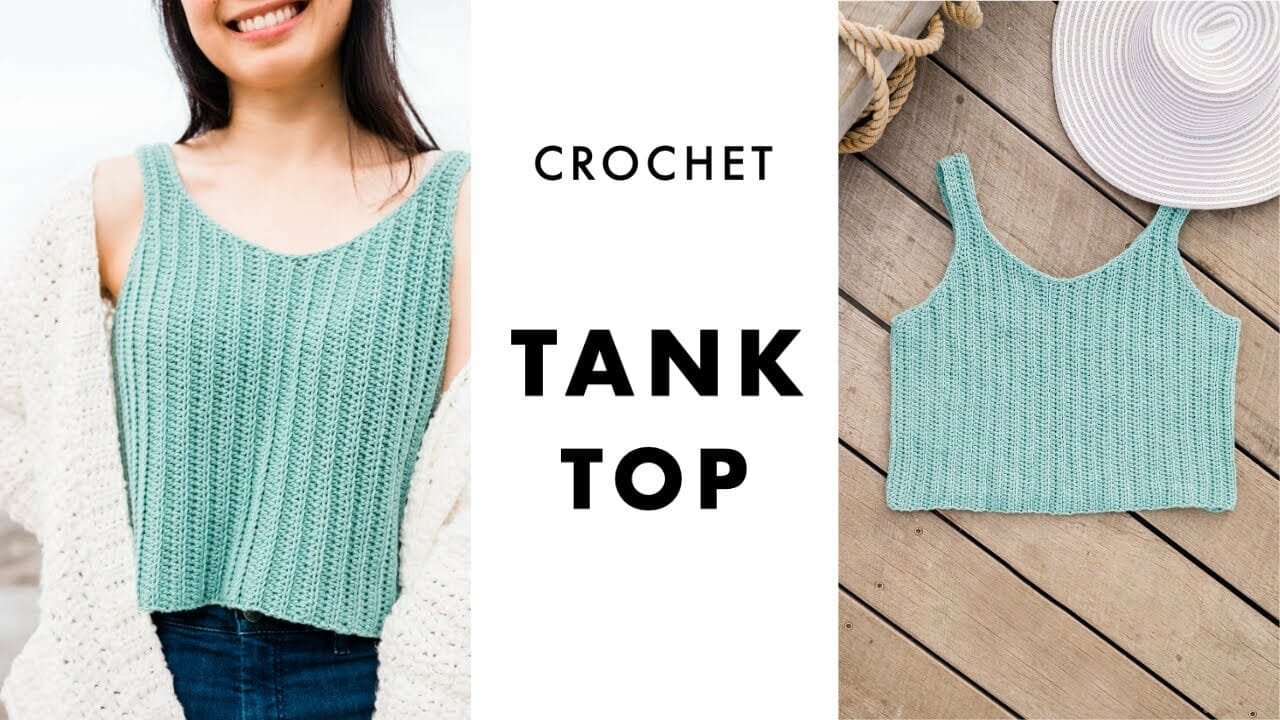 Crochet a Ribbed Tank Top - Free Pattern
