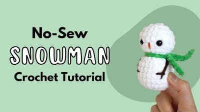 Crochet a Snowman In 30 Minutes - Free Pattern