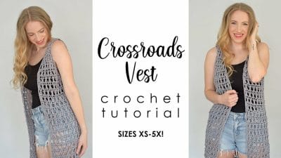 Crossroads Vest Crochet Tutorial - Free Pattern