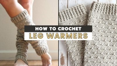 How To Crochet Leg Warmers - Free Pattern