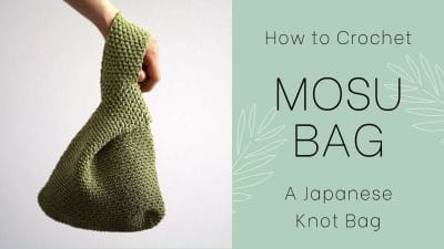 How to Crochet the Mosu Bag - Free pattern
