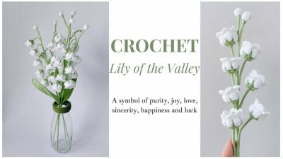 Crochet Lily of the Valley Beautiful Bouquet - Free Pattern