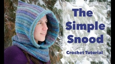 Crochet a Simple Snood, Hooded Cowl - Free Pattern