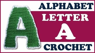 Crochet the Alphabet Letter A - Free Pattern
